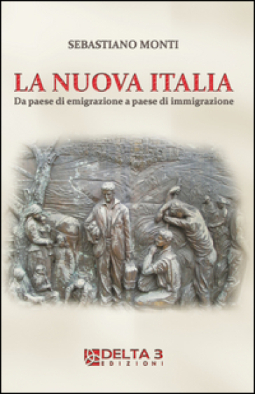 La nuova Italia. Da paese di emigrazione a paese di immigrazione