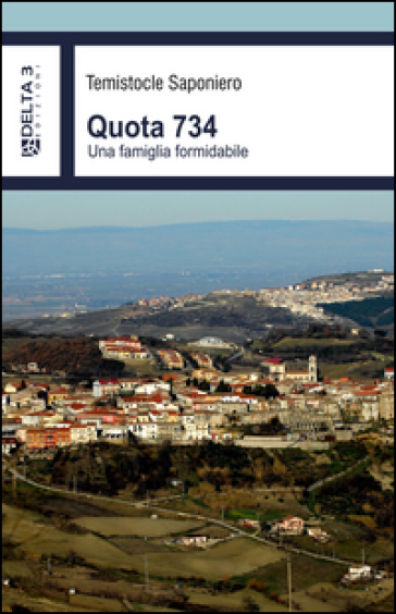 Quota 734. Una famiglia formidabile