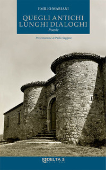 Quegli antichi lunghi dialoghi