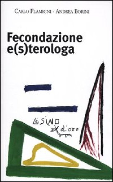 Fecondazione E(S)Terologa