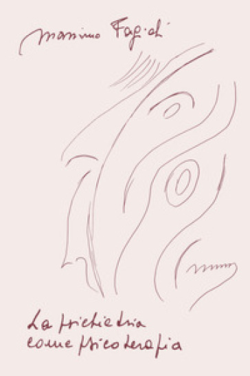 La Psichiatria Come Psicoterapia