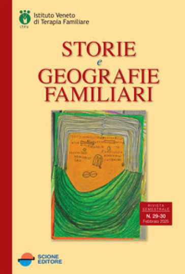 Storie e geografie familiari. Vol. 29-30