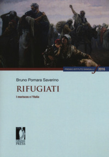 Rifugiati. I Moriscos E L'italia