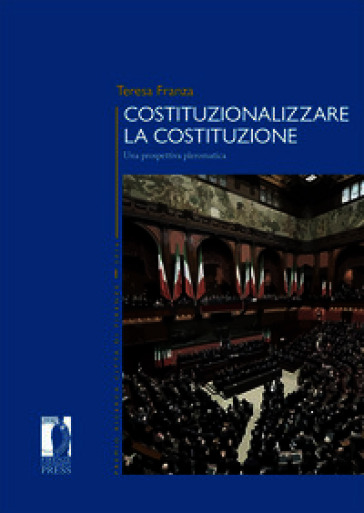 Costituzionalizzare la Costituzione. Una prospettiva pleromatica