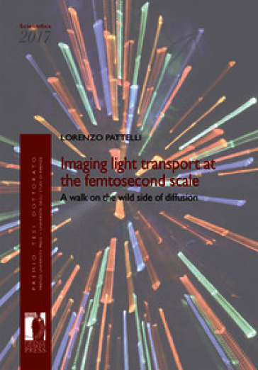 Imaging light transport at the femtosecond scale. A walk on the wild side of diffusion