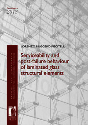 Serviceability and post-failure behaviour of laminated glass structural elements