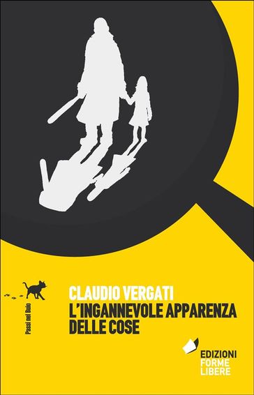 L'ingannevole apparenza delle cose