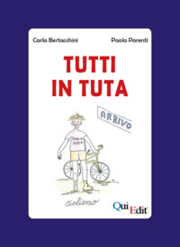 Tutti in tuta. Schedario di attività integrate