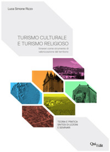 Turismo Culturale E Turismo Religioso