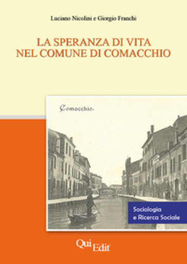 La speranza di vita nel Comune di Comacchio