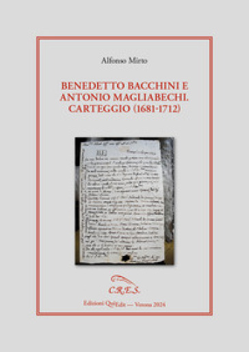 Benedetto Bacchini e Antonio Magliabechi. Carteggio (1681-1712)