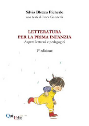 Letteratura per la prima infanzia. Aspetti letterari e pedagogici