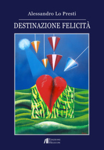Destinazione Felicità