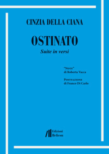 Ostinato. Suite in versi