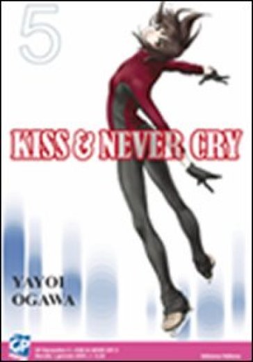 Kiss &amp; never cry. Vol. 5