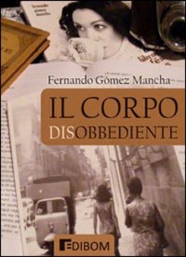 Il Corpo Disobbediente