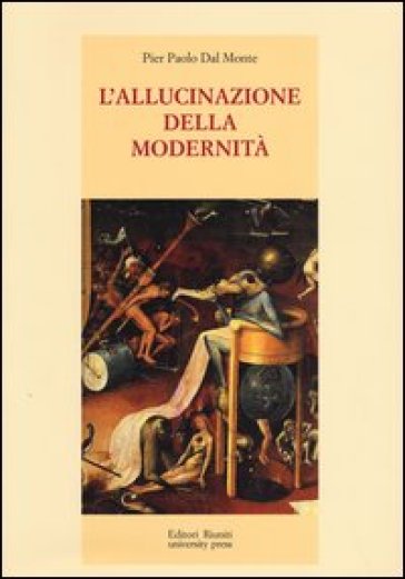L'allucinazione della modernità