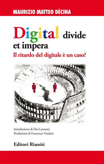 Digital divide et impera
