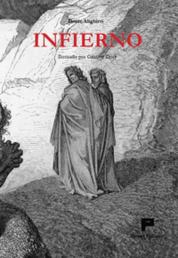 Infierno. Ilustrado por Gustave Doré. Ediz. integrale