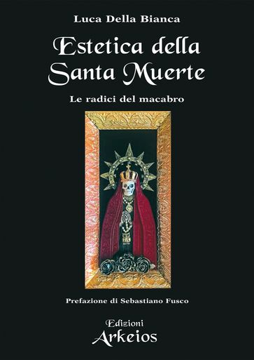 Estetica della Santa Muerte