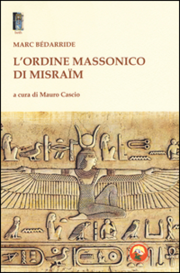 L'Ordine massonico di Misraïm