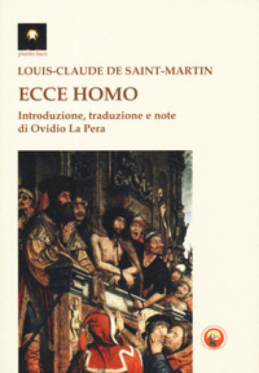 Ecce Homo. Il Nuovo Uomo