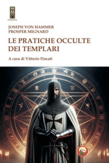 Le Pratiche Occulte Dei Templari