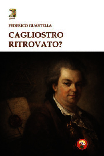 Cagliostro ritrovato?