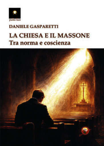 La Chiesa e il massone. Tra norma e coscienza