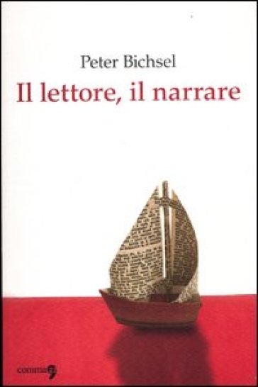 Il Lettore, Il Narrare