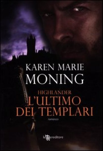 Highlander. L'ultimo dei templari
