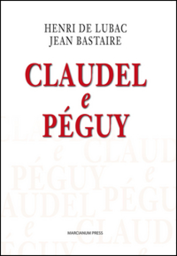 Claudel e Péguy