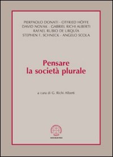 Pensare la società plurale. Vol. 1