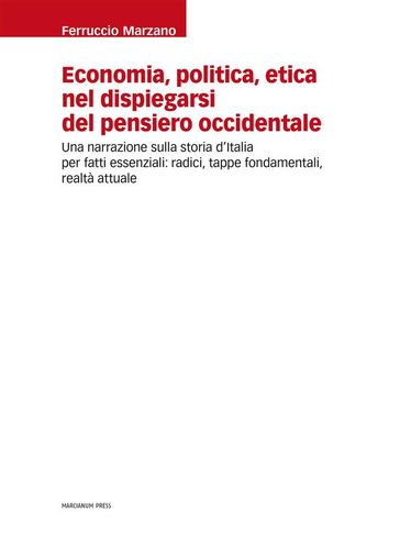 Economia, politica, etica nel dispiegarsi del pensiero occidentale