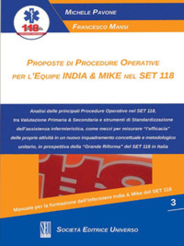 Proposte di procedure operative per l'equipe India &amp; Mike nel Set 118