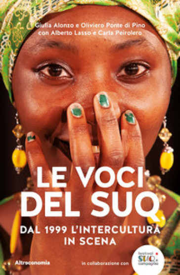 Le voci del Suq. Dal 1999 l'intercultura in scena-0
