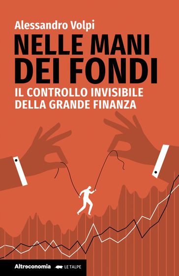 Nelle mani dei fondi