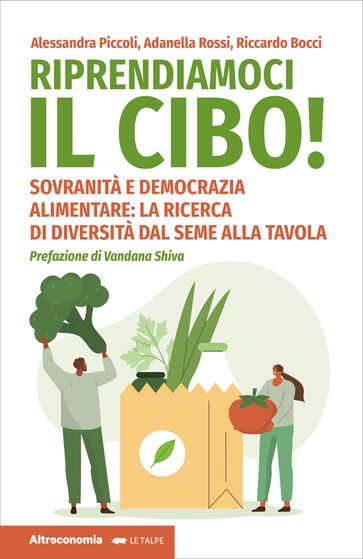 Riprendiamoci il cibo!