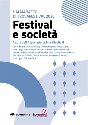 L'Almanacco di TrovaFestival 2025. Festival e società