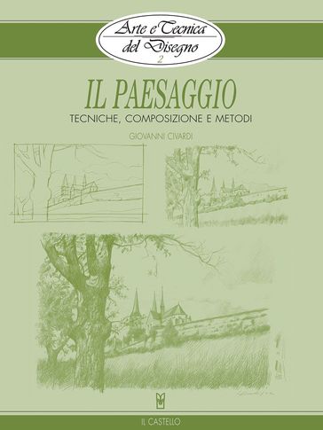 Arte e Tecnica del Disegno - 2 - Il paesaggio