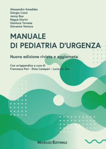 Manuale di pediatria d'urgenza. Nuova ediz.