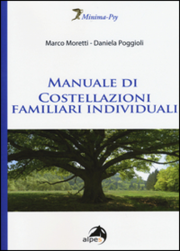 Manuale di costellazioni familiari individuali