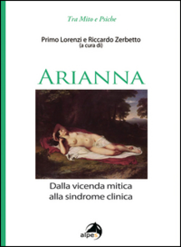Arianna. Dalla vicenda mitica alla sindrome clinica