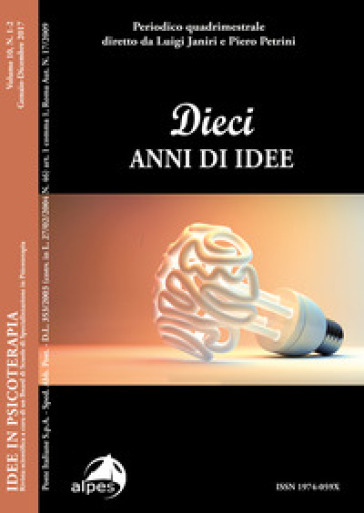 Idee In Psicoterapia. Vol. 10: Dieci Anni Di Idee