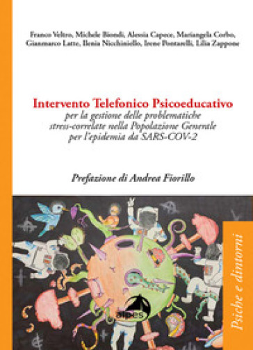 Intervento telefonico psicoeducativo per la gestione delle problematiche stress-correlate nella popolazione generale per l'epidemia da SARS-COV-2