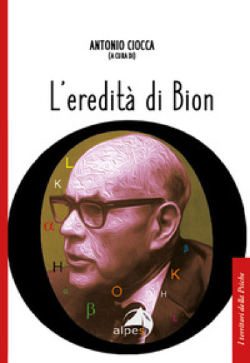L'eredità Di Bion