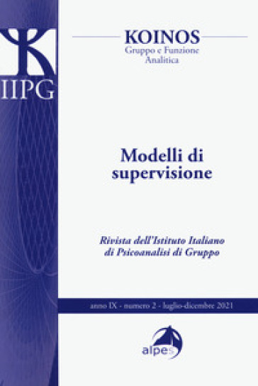 Koinos. Gruppo e funzione analitica. Vol. 2: Modelli di supervisione