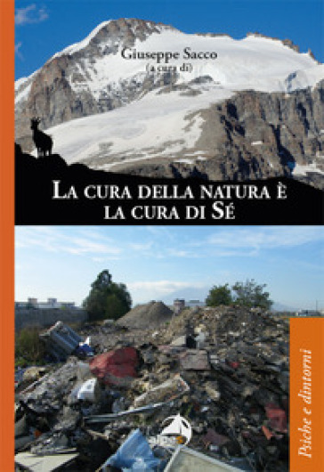 La cura della natura è la cura di sé