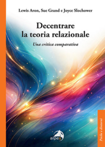 Decentrare la teoria relazionale. Una critica comparativa