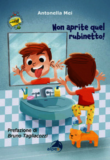 Non aprite quel rubinetto!